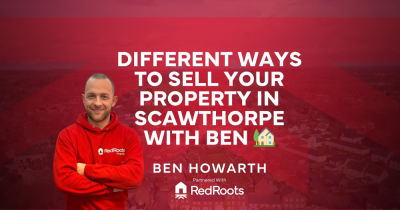 Different ways to sell your property in Scawthorpe with Ben 🏡