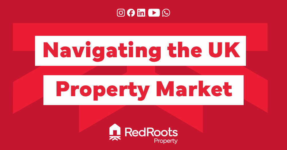 Navigating the UK Property Market: Why Long-Term Investment Remains Strong Amidst Global Shifts