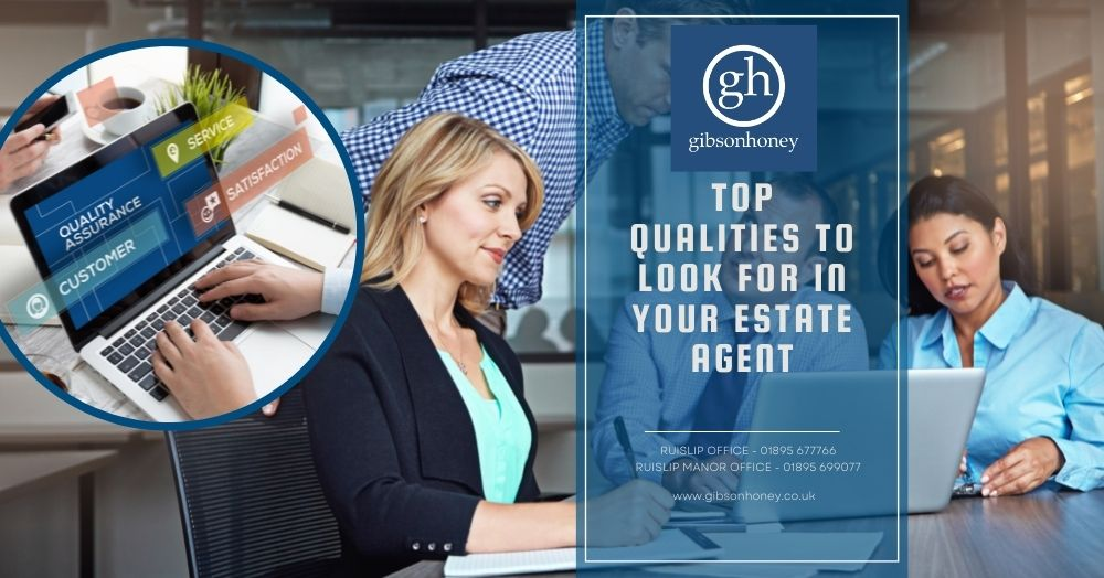 Top qualities to look for in your estate agent