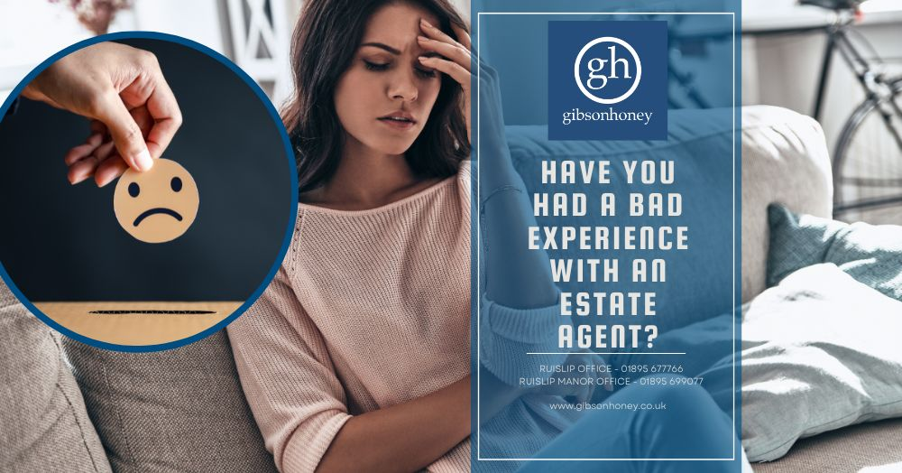 Have you had a bad experience with another agent?