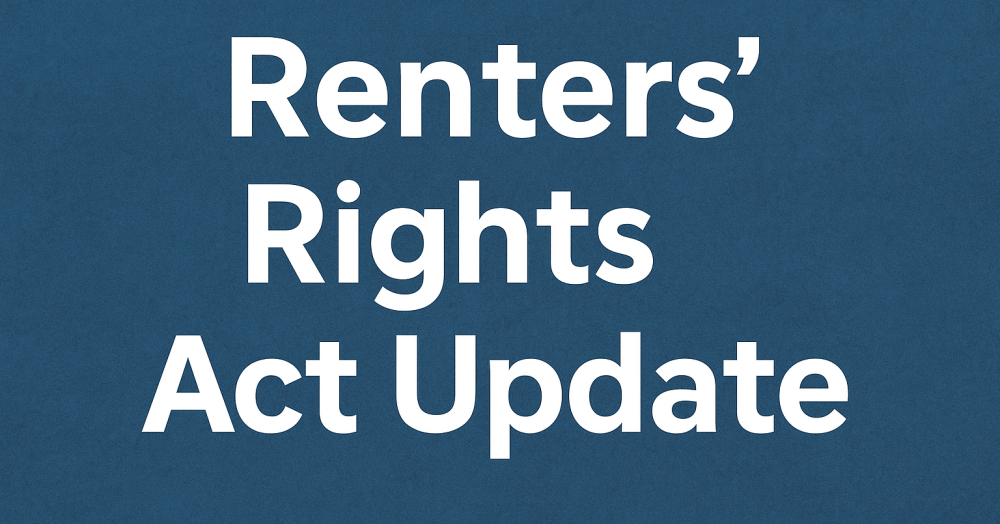 Understanding the Renters’ Rights Act: What the New Guidance Means for You