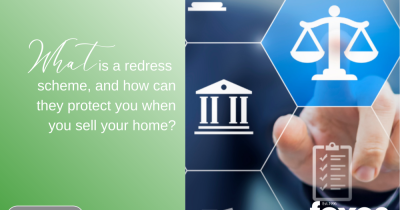 What is a redress scheme, and how can they protect you when you sell your home?