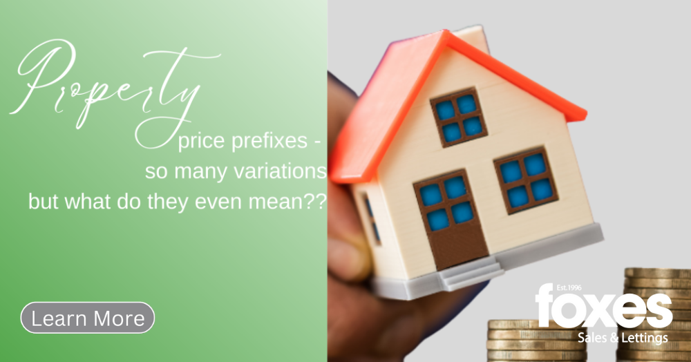 Property price prefixes - so many variations but what do they even mean??