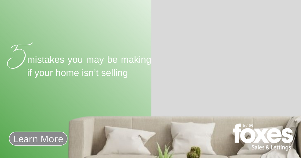5 mistakes you may be making if your home isn’t selling