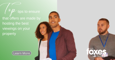 Top tips to ensure that offers are made by hosting the best viewings on your property