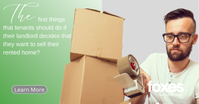 The first things that tenants should do if their landlord decides that they want to sell,