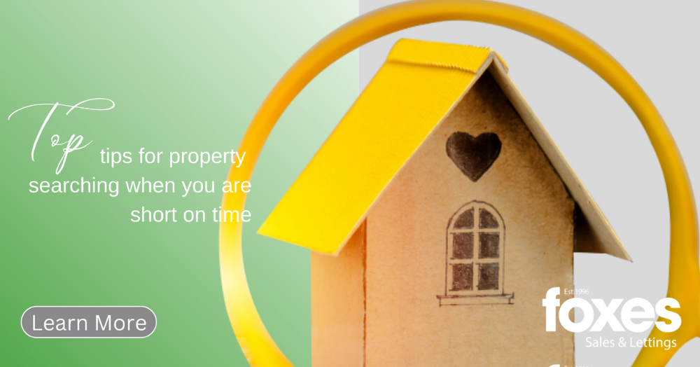 Top tips for property searching when you are short on time