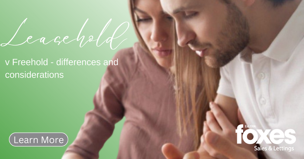 Leasehold v Freehold - differences and considerations