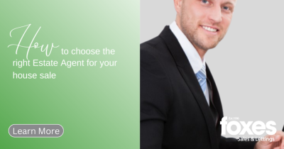 How to choose the right Estate Agent for your house sale
