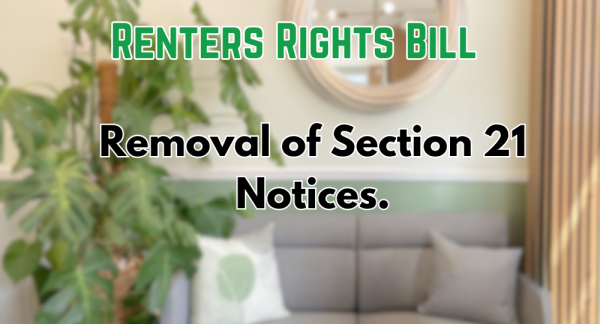 The Renters Rights Bill - Removal of Section 21 Notices