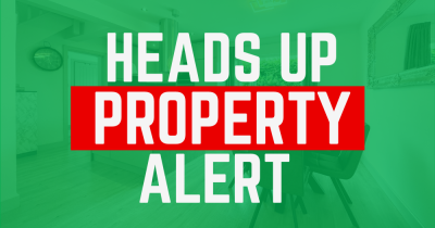 Heads Up Property Alerts! Be the FIRST to know what is coming to market!