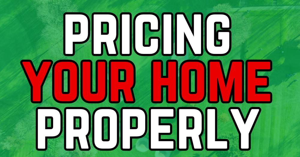 Pricing Your Home Properly: Why Overpricing Can Cost You More 💰🏡