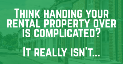 🏡 Think handing your rental property over is complicated? It really isn't...