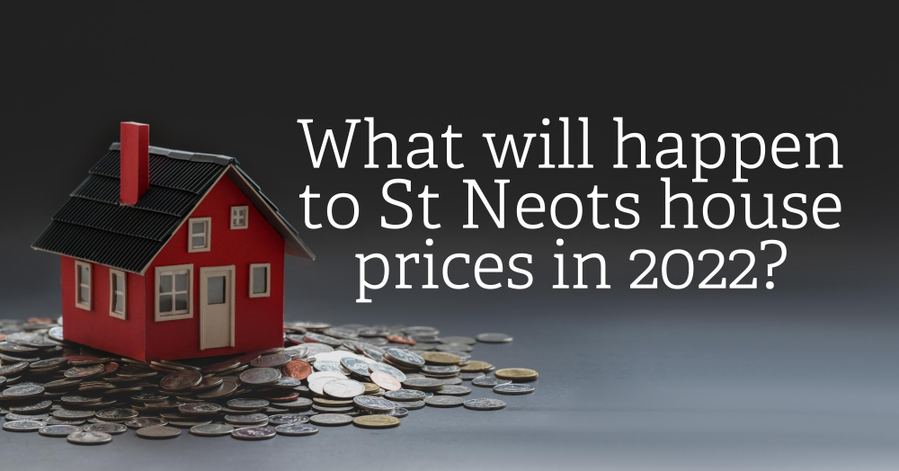 What will happen to St Neots house prices in 2022?