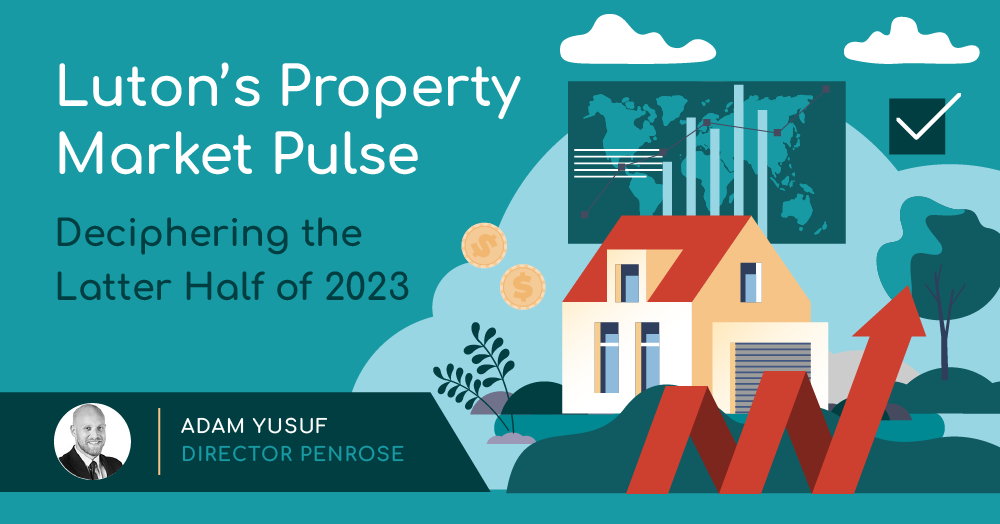Luton’s Property Market Pulse:  Deciphering the Latter Half of 2023
