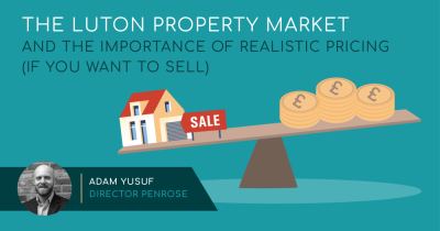 The Luton Property Market  and the importance of realistic pricing (if you want to sell)