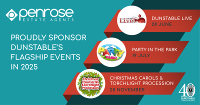 Penrose Estate Agents Proundly Sponsor Dunstable's Flagship Community Events in 2025!
