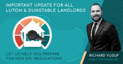 Important Update for All Luton & Dunstable Landlords: Let us Help You Prepare for New EPC Regulation