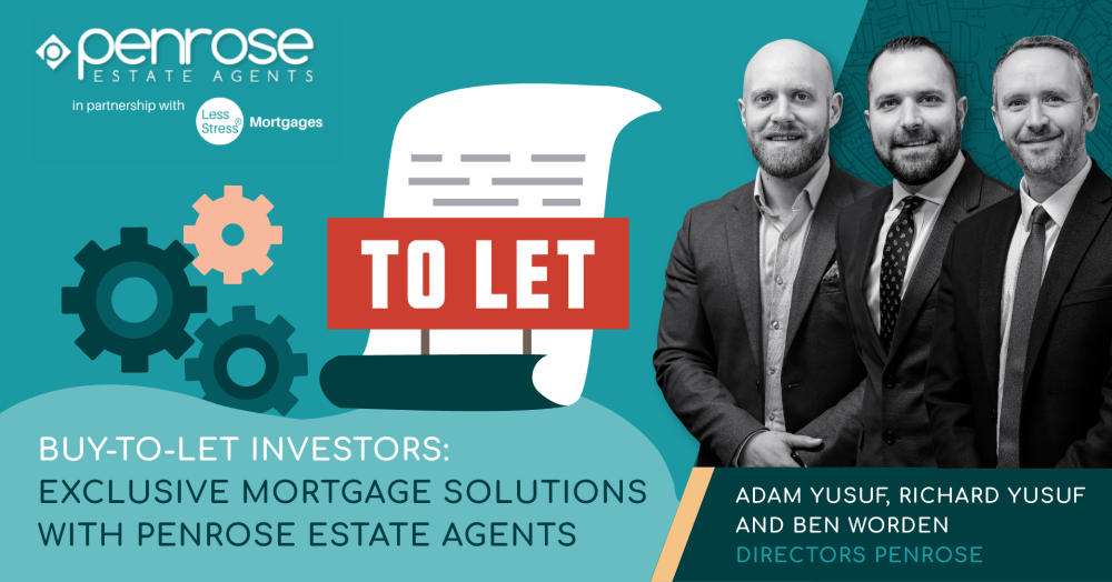 Buy-to-Let Investors: Exclusive Mortgage Solutions with Penrose Estate Agents