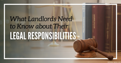 What Landlords Need to Know about Their Legal Responsibilities