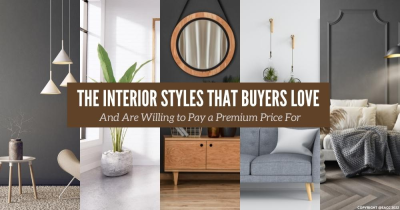 The Interior Styles That Buyers Love – And Are Willing to Pay Thousands for