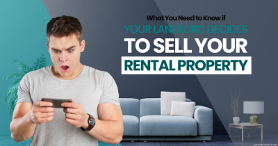 What You Need to Know if Your Landlord Decides to Sell Your Rental Property