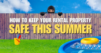 Summer Security Tips for Tenants and Landlords
