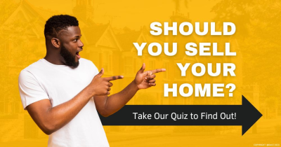 Should You Sell Your  Home? Take Our Quiz to Find Out!