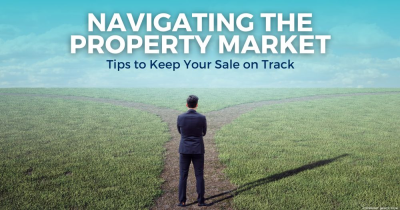 Navigating the Property Market: Tips to Keep Your Sale on Track