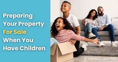 Preparing Your Property for Sale When You Have Children