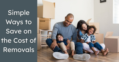Simple Ways to Save on the Cost of Removals