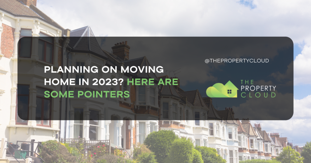 Planning on Moving Home in 2023? This blog is for you.