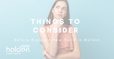 Things to Consider Before Buying a New-Build in Maldon