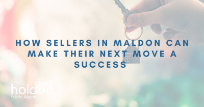 How Sellers in Maldon Can Make Their Next Move a Success