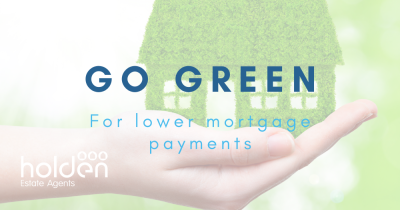 Want Lower Mortgage Payments? Go Green