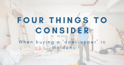 Four Things to Consider When Buying a 'Doer-Upper' in Maldon