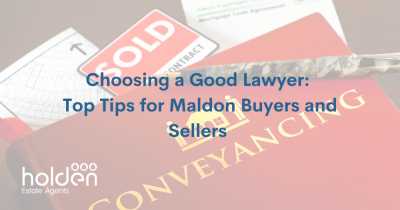 Choosing a Good Lawyer: Top Tips for Maldon Buyers and Sellers