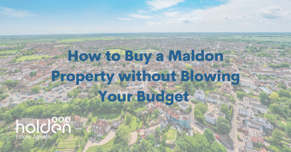 How to Buy a Maldon Property without Blowing Your Budget