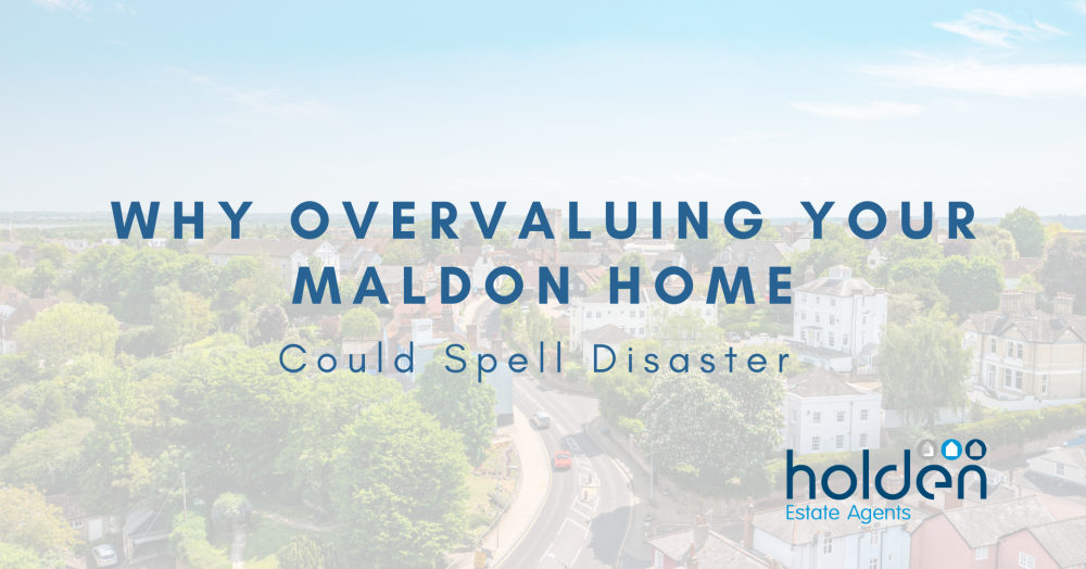 Why Overvaluing Your Maldon Property Could Spell Disaster