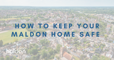 How to Keep Your Maldon Home Safe