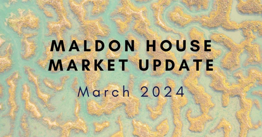 Maldon Housing Market Update - March 2024