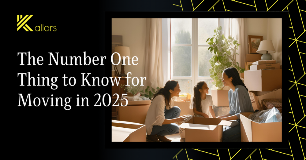 The Number One Thing to Know for Moving in 2025