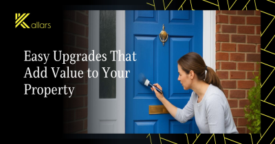 Easy Upgrades That Add Value to Your Property