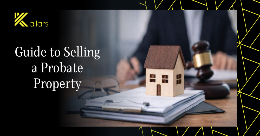 Guide to Selling a Probate Property in 2026