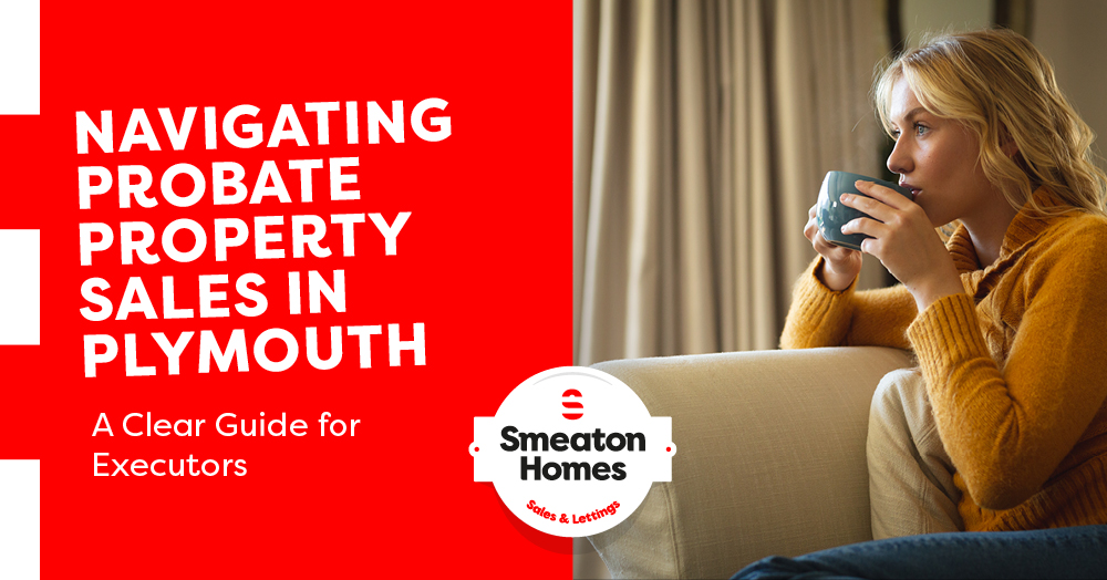 Navigating Probate Property Sales in Plymouth: A Clear Guide for Executors