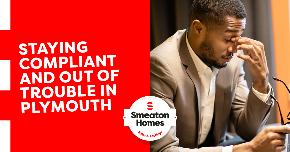 Navigating Plymouth Landlord Responsibilities: Staying Compliant and Out of Trouble In Plymouth