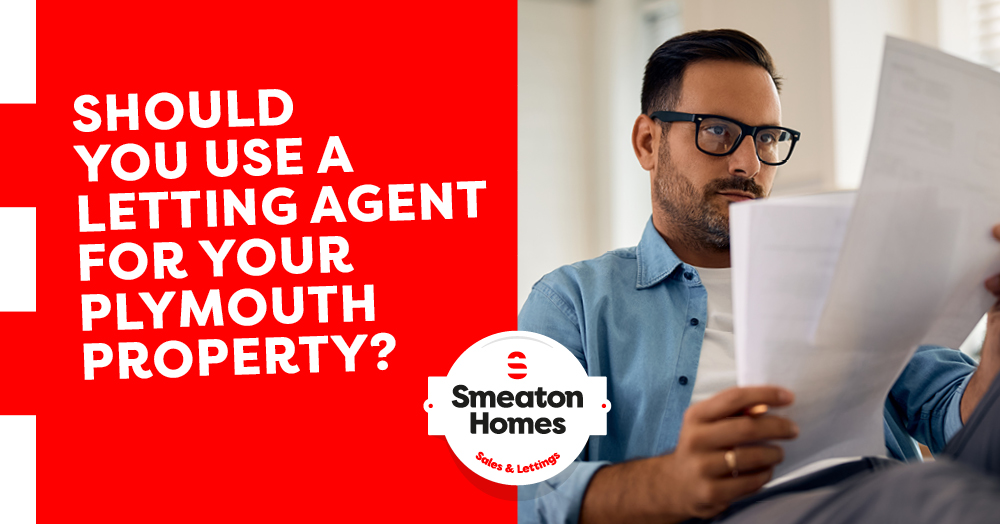Should You Use a Letting Agent for Your Plymouth Property?