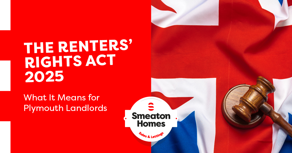 The Renters' Rights Act 2025: What It Means for Plymouth Landlords