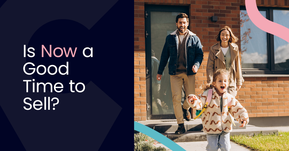 Is Now a Good Time to Sell Your Home? A Complete Guide