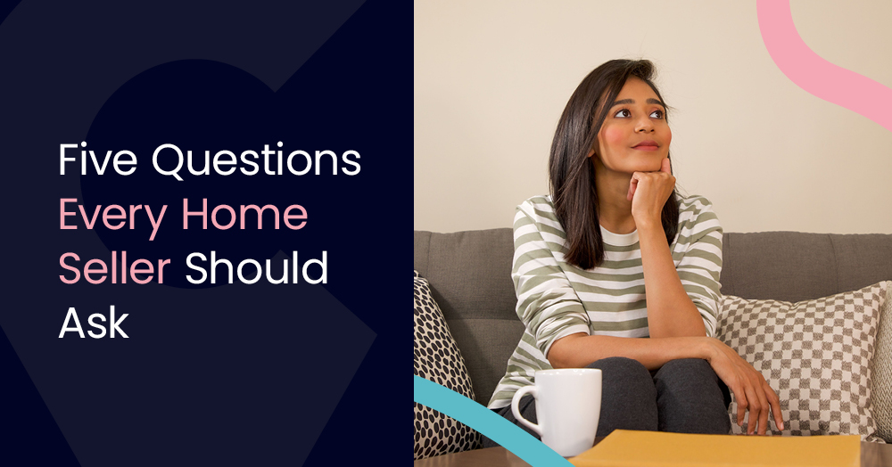 Five Questions Every Home Seller Should Ask
